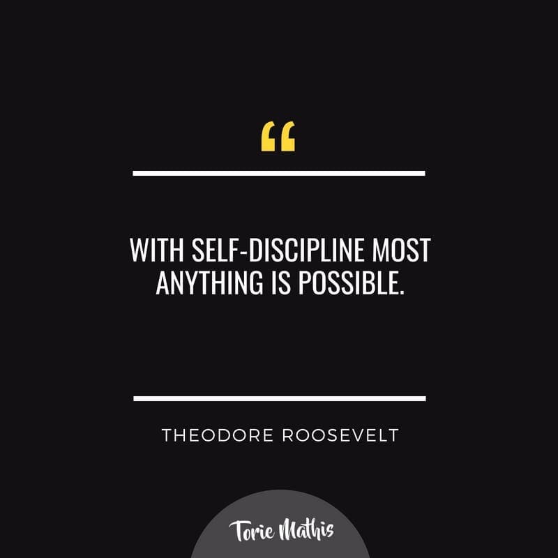 self-discipline quotes with torie mathis