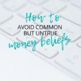 Common Untrue Money Beliefs That Hold You Back with Torie Mathis