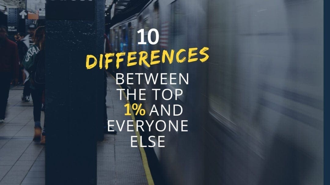 Top Difference Between What Makes the Top 1% Different?
