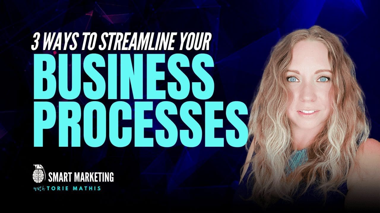 business processes to save time Streamline Your Business Processes