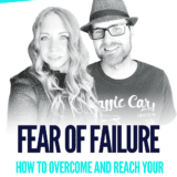 How to Overcome Fear of Failure