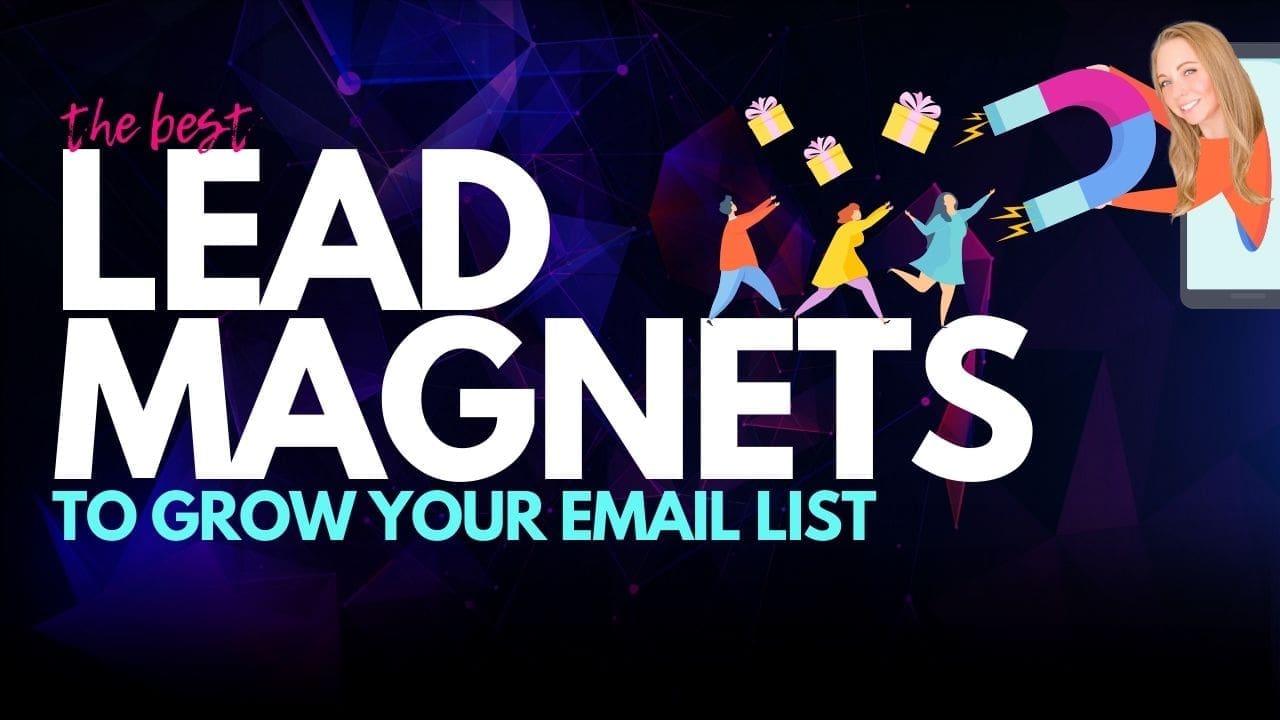 8 Best Lead Magnets to Grow Your Email List