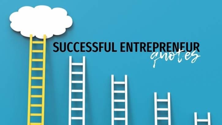 Quotes for a Successful Entrepreneur