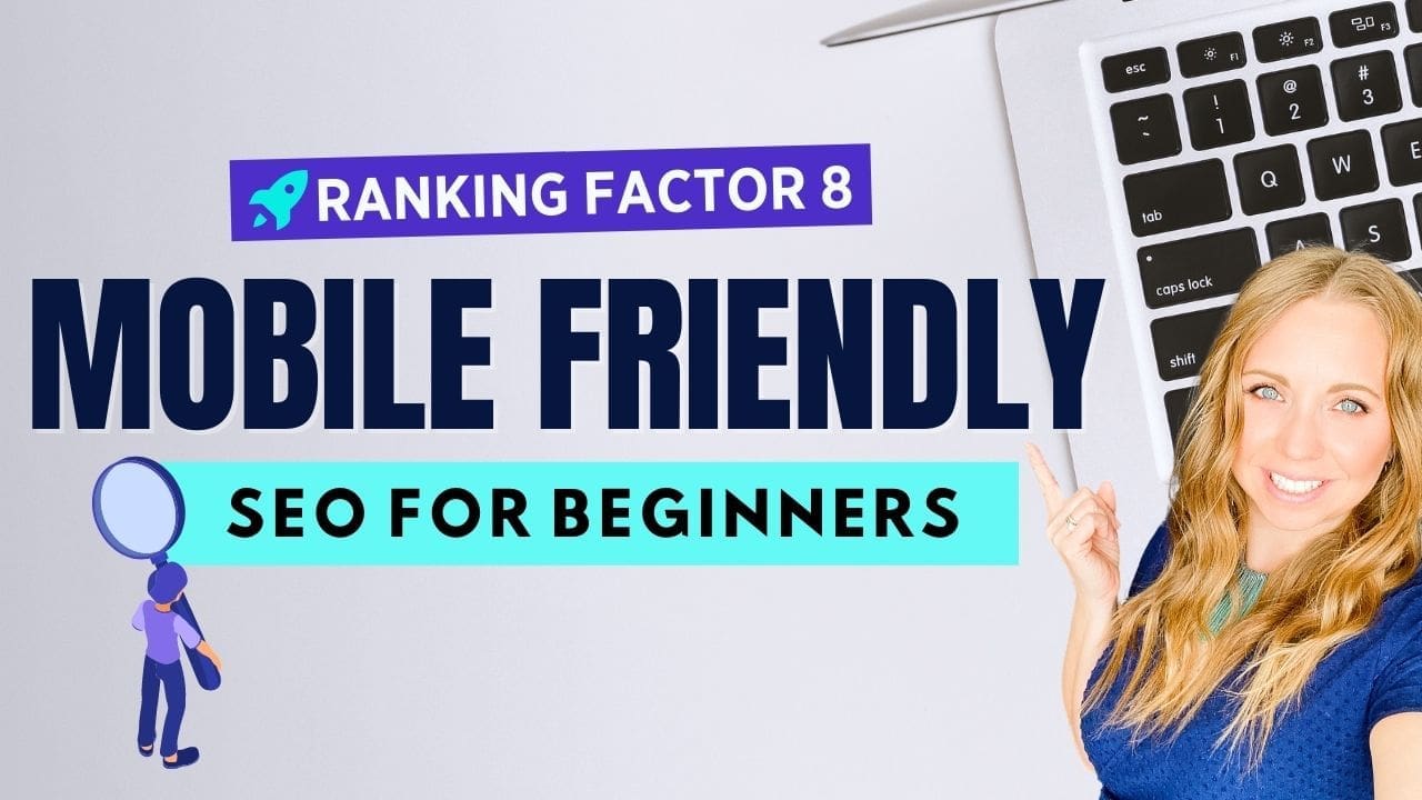 SEO for Beginners - Mobile Friendliness