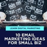 10 Email Marketing Ideas for SMB | Torie Mathis