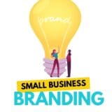 How Do You Brand a Small Business | Torie Mathis