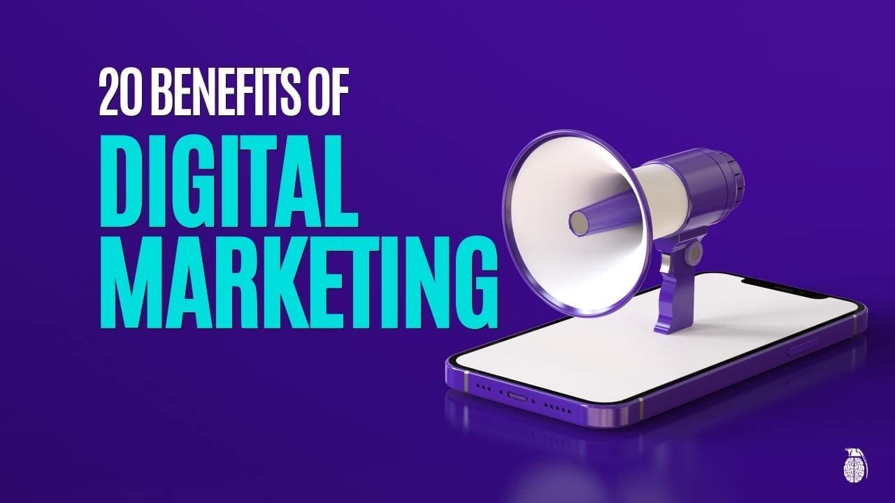 20 benefits of digital marketing | Torie Mathis