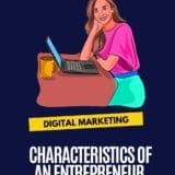 The Ultimate List of the Successful Characteristics of an Entrepreneur