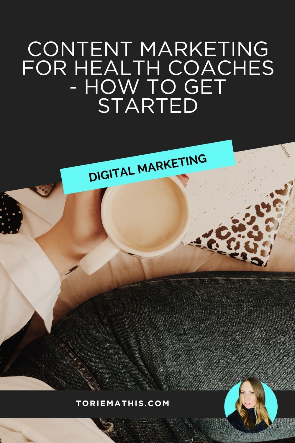 Content Marketing for Health Coaches - How to Get Started