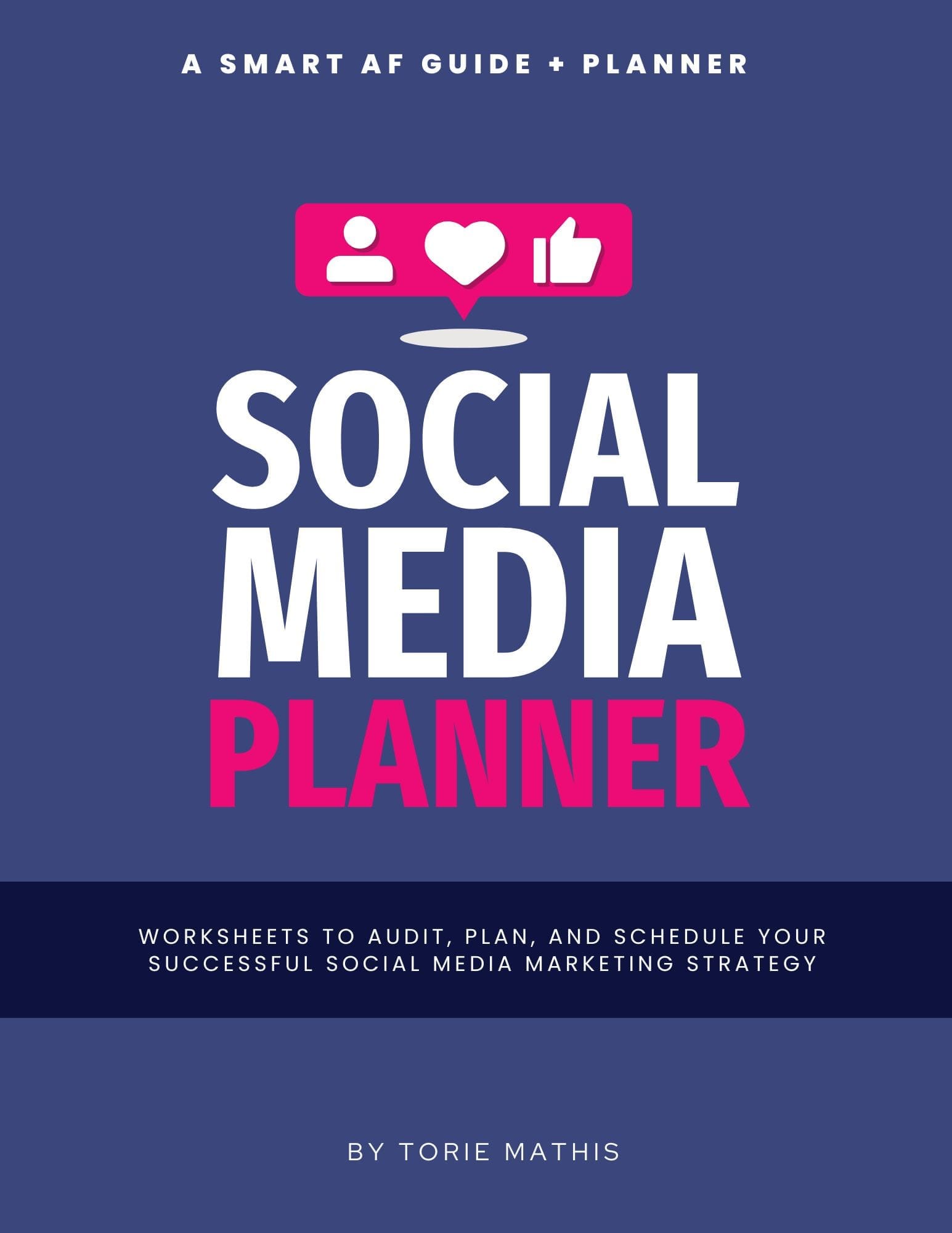 Social Media Guide and Planner | Torie Mathis 