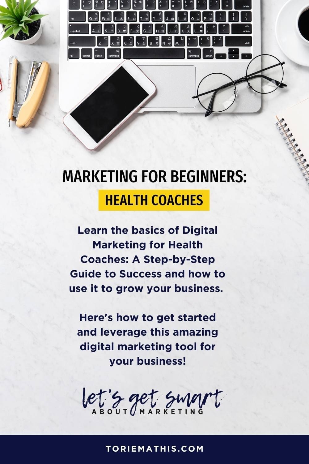 Digital Marketing for Health Coaches: A Step-by-Step Guide to Success