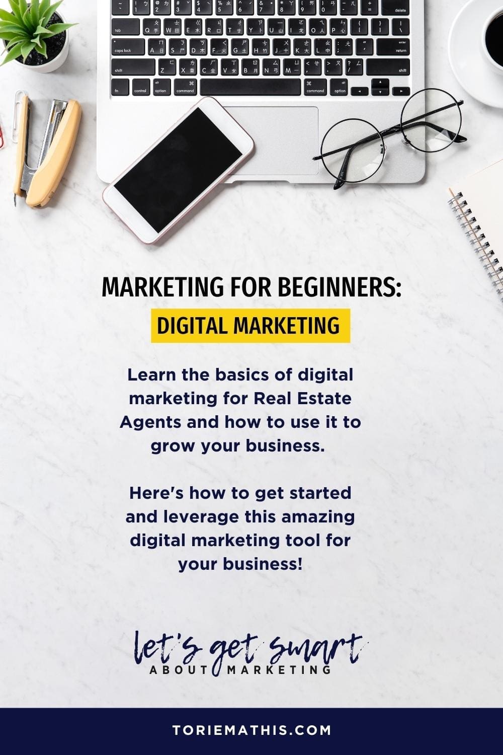 The Digital Age: Digital Marketing for Real Estate Agents