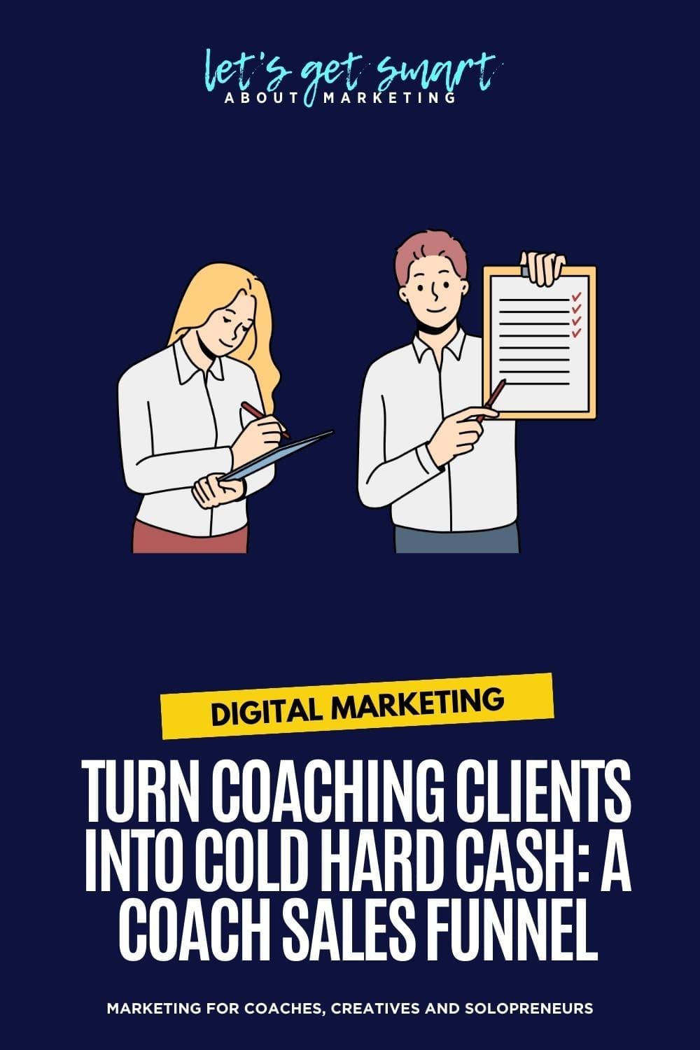 How to Turn Coaching Clients into Cold Hard Cash: A Coach Sales Funnel