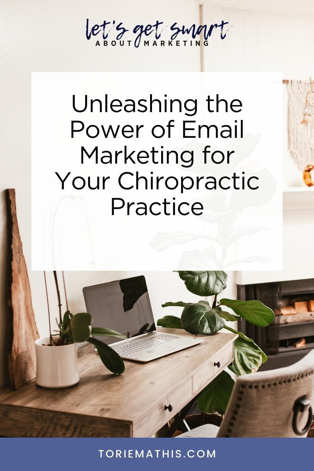 Unleashing the Power of Email Marketing for Your Chiropractic Practice