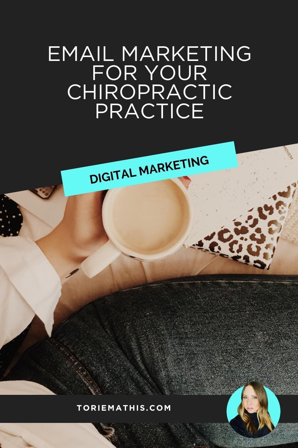 Unleashing the Power of Email Marketing for Your Chiropractic Practice