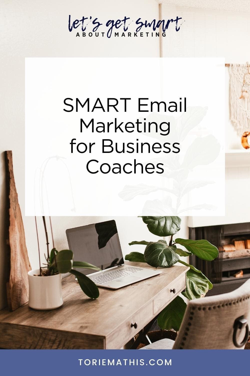 SMART Email Marketing for Business Coaches