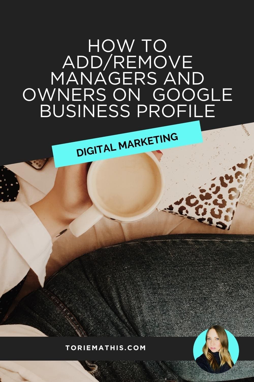 Google Business Profile: How to Easily Add/Remove Managers and Owners