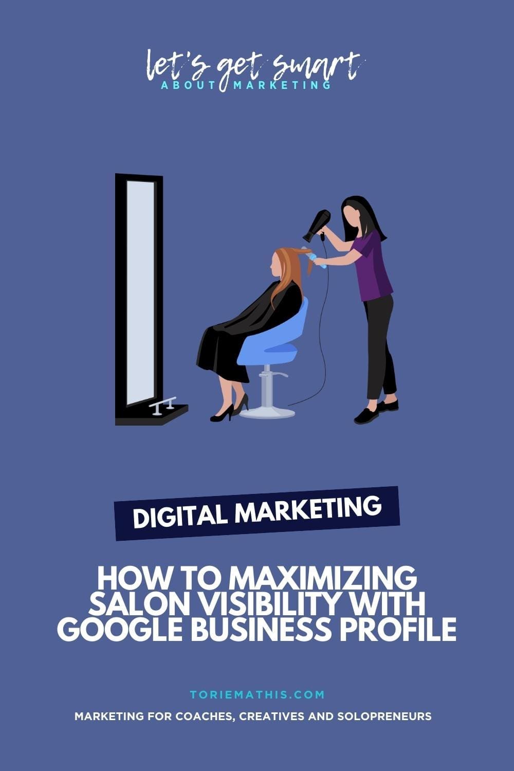Maximizing Salon Visibility with Google Business Profile: A Comprehensive Guide for Salon Owners
